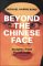  Beyond the Chinese Face: Insights from Psychology