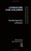  Literature for Children: Contemporary Criticism