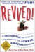  Revved!: An Incredible Way to Rev Up Your Workplace and Achieve Amazing Results