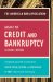 The American Bar Association Guide to Credit and Bankruptcy: Everything You Need to Know About Credit Repair, Staying and Getting Out of Debt, and Personal Bankruptcy
