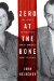 Zero at the Bone: The Playboy, the Prostitute, and the Murder of Bobby Greenlease