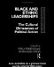  Black and Ethnic Leaderships in Britain: The Cultural Dimensions of Political Action