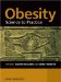  Obesity: Science to Practice