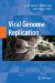  Viral Genome Replication