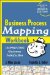  Business Process Mapping: Improving Customer Satisfaction