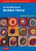 An Introduction to Decision Theory