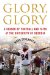  Glory, Glory: A Season of Football and Faith at the University of Georgia