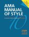  AMA Manual of Style a Guide for Authors and Editors: Special Online Bundle Package