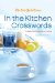 The New York Times in the Kitchen Crosswords: 75 Easy-to-challenging Puzzles