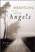  Wrestling With Our Inner Angels: Faith, Mental Illness, and the Journey to Wholeness