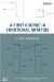 A First Course in Functional Analysis