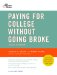  Paying for College Without Going Broke 2010
