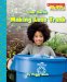  Our Earth: Making Less Trash