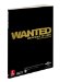  Wanted:Weapons of Fate: Prima Official Game Guide
