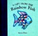 A Gift from the Rainbow Fish