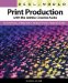  Real World Print Production With the Adobe Creative Suite