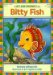  Bitty Fish