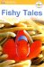  Fishy Tales