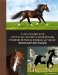 The Official Horse Breeds Standards Book: The Complete Guide to the Standards of All North American Equine Breed Associations