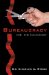  Bureaucracy for the Innocent: Microcosmographia Bureaucratica