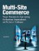  Multisite Commerce: Proven Principles for Overcoming the Business, Organizational, and Technical Challenges