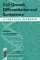  Cell Growth, Differentiation and Senescence: A Practical Approach
