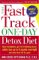 The Fast Track One-Day Detox Diet: Boost Metabolism, Get Rid Of Fatening Toxins, Safely Lose Up To 8 Pounds Overnight And Keep Them Off