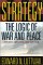  Strategy: The Logic of War and Peace