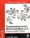  Programming 32-bit Microcontrollers in C: Exploring the PIC32