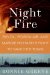  Night Fire: Big Oil, Poison Air, and Margie Richard's Fight to Save Her Town