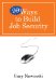  99 Ways to Build Job Security