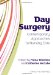  Day Surgery: Contemporary Approaches to Nursing Care