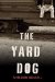 The Yard Dog