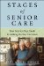  Stages of Senior Care