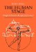The Human Stage: English Theatre Design, 1567-1640