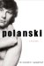  Polanski: A Biography