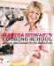  Martha Stewart's Cooking School: Lessons and Recipes for the Home Cook
