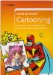  Need to Know? Cartooning