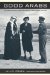  Good Arabs: The Israeli Security Agencies and the Israeli Arabs, 1948-1967