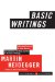  Basic Writings: From Being and Time to the Task of Thinking