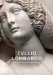  Tullio Lombardo and Venetian High Renaissance Sculpture