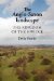 The Anglo-saxon Landscape: The Kingdom of the Hwicce