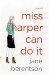  Miss Harper Can Do It: Library Edition