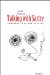  Talking With Sartre: Conversations and Debates