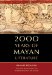  2000 Years of Mayan Literature