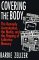  Covering the Body: The Kennedy Assassination, the Media, and the Shaping of Collective Memory