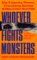  Whoever Fights Monsters
