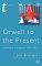  Orwell to the Present: Literature in England, 1945-2000