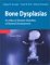  Bone Dysplasias: An Atlas of Genetic Disorders of Skeletal Development