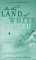 In the Land of White Death: An Epic Story of Survival in the Siberian Artic